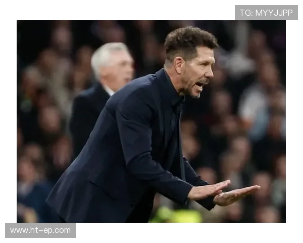 西蒙尼在欧冠舞台上的丰富经验助力球队凯旋，状态回暖值得关注