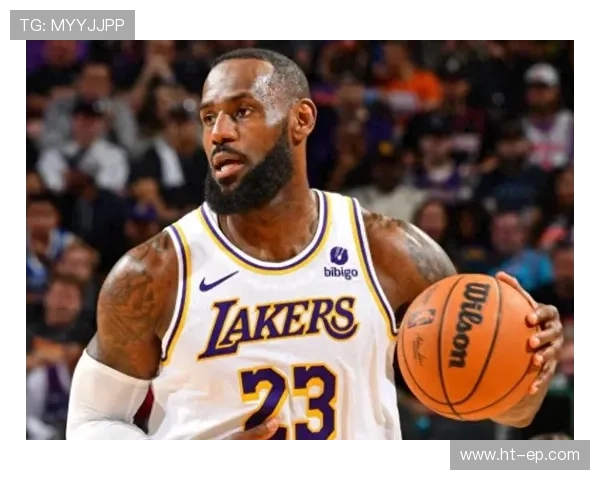 《詹姆斯再展战术适配性，助力湖人迎战新赛季挑战》